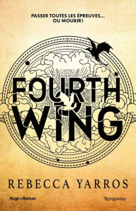 Title: Fourth wing - Tome 1, Author: Rebecca Yarros