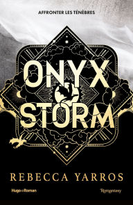 Title: Onyx Storm - Version française: The Empyrean Tome 3, Author: Rebecca Yarros