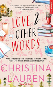 Title: Love and other words, Author: Christina Lauren