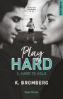 Play Hard - tome 2 hard to hold -Extrait offert-