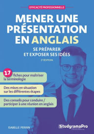 Title: Mener une présentation en anglais, Author: Isabelle Perrin