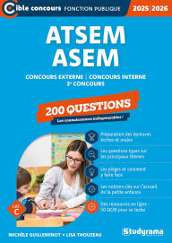 Title: ATSEM-ASEM - Concours externe - Concours interne - 3e concours - 200 questions - Catégorie C - Co..., Author: Michèle Guilleminot