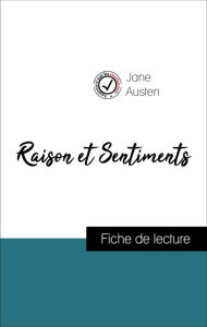Title: Raison et Sentiments de Jane Austen (Fiche de lecture de référence), Author: Jane Austen