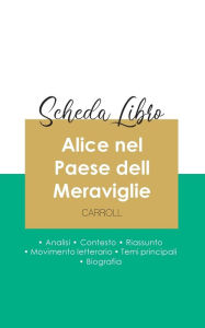 Title: Scheda libro Alice nel Paese dell Meraviglie di Lewis Carroll (analisi letteraria di riferimento e riassunto completo), Author: Lewis Carroll