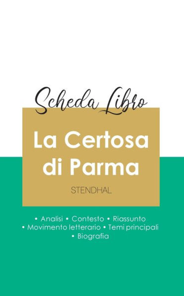Scheda libro La Certosa di Parma di Stendhal (analisi letteraria di riferimento e riassunto completo)