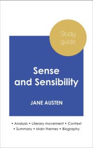 Title: Study guide Sense and Sensibility (in-depth literary analysis and complete summary), Author: Jane Austen