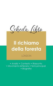 Title: Scheda libro Il richiamo della foresta di Jack London (analisi letteraria di riferimento e riassunto completo), Author: Jack London
