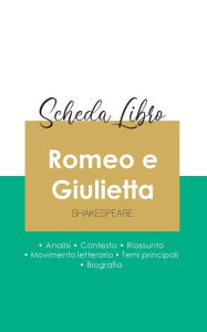 Title: Scheda libro Romeo e Giulietta di Shakespeare (analisi letteraria di riferimento e riassunto completo), Author: Shakespeare