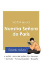 Guï¿½a de lectura Nuestra Seï¿½ora de Parï¿½s de Victor Hugo (anï¿½lisis literario de referencia y resumen completo)