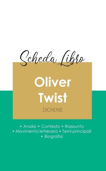 Scheda libro Oliver Twist di Charles Dickens (analisi letteraria di riferimento e riassunto completo)