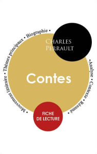Title: Étude intégrale : Contes (fiche de lecture, analyse et résumé), Author: Charles Perrault