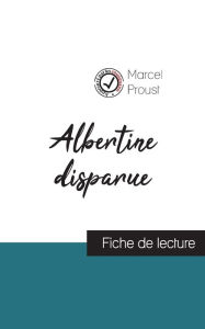 Title: Albertine disparue de Marcel Proust (fiche de lecture et analyse complète de l'oeuvre), Author: Marcel Proust