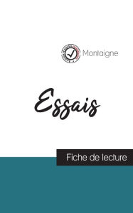 Title: Essais de Montaigne (fiche de lecture et analyse complète de l'oeuvre), Author: Montaigne
