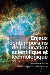 Title: Enjeux contemporains de l'éducation scientifique et technologique, Author: Abdelkrim Hasni