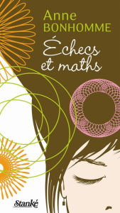 Title: Échecs et maths, Author: Anne Bonhomme