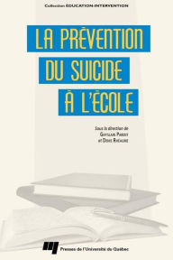 Title: La prévention du suicide à l'école, Author: Ghyslain Parent