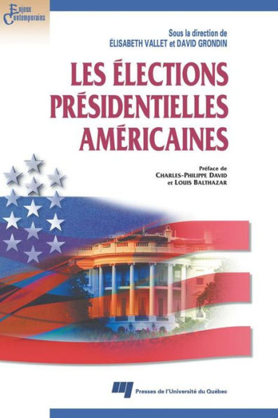 Les élections présidentielles américaines