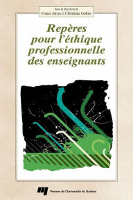 Title: Repères pour l'éthique professionnelle des enseignants, Author: France Jutras