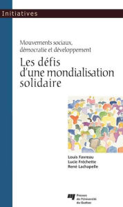 Title: Les défis d'une mondialisation solidaire, Author: Louis Favreau