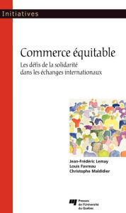 Title: Commerce équitable: Les défis de la solidarité dans les échanges internationaux, Author: Collectif