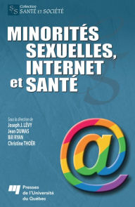 Title: Minorités sexuelles, Internet et santé, Author: Joseph Josy Lévy