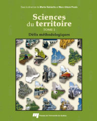 Title: Sciences du territoire - Tome 2: Défis méthodologiques, Author: Martin Robitaille