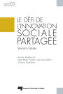 Le défi de l'innovation sociale partagée: Savoirs croisés