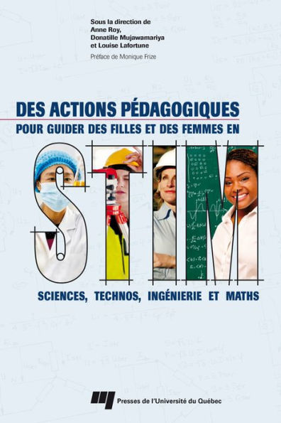 Des actions pédagogiques pour guider des filles et des femmes en STIM: Sciences, technos, ingénierie et maths