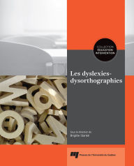 Title: Les dyslexies-dysorthographies, Author: Brigitte Sanké