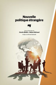 Title: Nouvelle politique étrangère, Author: Charlie Mballa