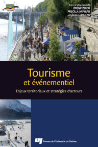 Title: Tourisme et événementiel: Enjeux territoriaux et stratégies d'acteurs, Author: Jérôme Piriou