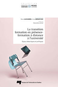 Title: La transition formation en présence - formation à distance à l'université: Enjeux didactiques et politiques, Author: Marie Alexandre