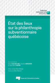Title: État des lieux sur la philanthropie subventionnaire québécoise, Author: Diane Alalouf-Hall