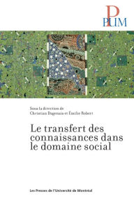 Title: Le transfert des connaissances dans le domaine social, Author: Christian Dagenais