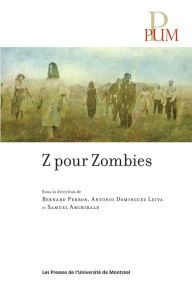 Title: Z pour Zombies, Author: Bernard Perron