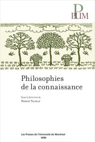 Title: Philosophie de la connaissance, Author: Robert Nadeau