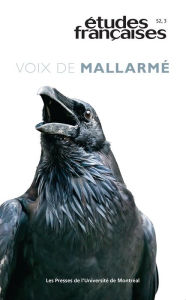Title: Études françaises. Volume 52, numéro 3, 2016: Voix de Mallarmé, Author: Julien Marsot
