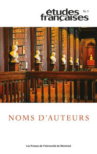 Title: Études françaises. Volume 56, numéro 3, 2020: Noms d'auteurs, Author: Yves Baudelle