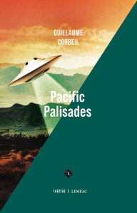 Title: Pacific Palisades, Author: Guillaume Corbeil