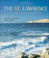 St. Lawrence: The Untamed Beauty of the Great River