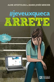 Title: #jeveuxquecaARRETE, Author: Aline Apostolska