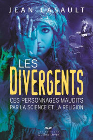 Title: Les divergents, Author: Jean Casault