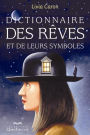 Dictionnaire des rêves et leurs symboles: DICT.REVES.. LEURS SYMBOLES -4E ED. [NUM]