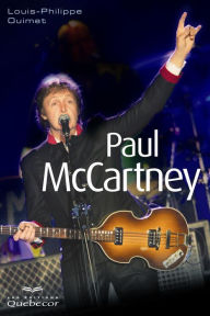 Title: Paul McCartney: PAUL MCCARTNEY (2E EDITION) [NUM], Author: Louis-Philippe Ouimet