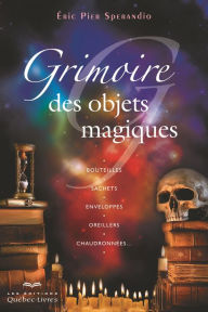 Title: Grimoire des objets magiques, Author: Serafina Willow