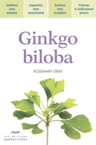 Title: Ginkgo biloba, Author: Rosemary Gray