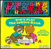 Kid's Play: The Letters Book