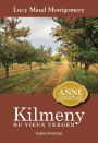Kilmeny du vieux verger: Anne 11