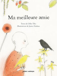 Title: Ma meilleure amie, Author: Gilles Tibo