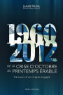 De la crise d'octobre au printemps érable: Parcours d'un citoyen engagé (1960-2012)